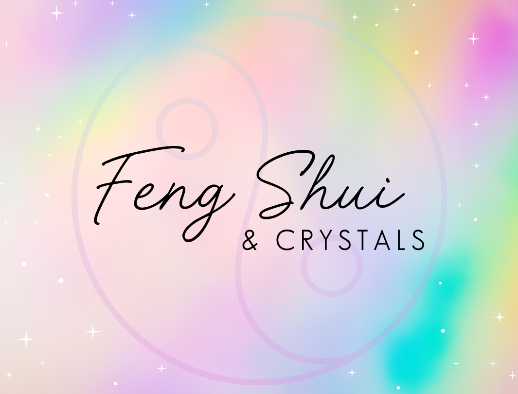 Feng Shui & Crystals