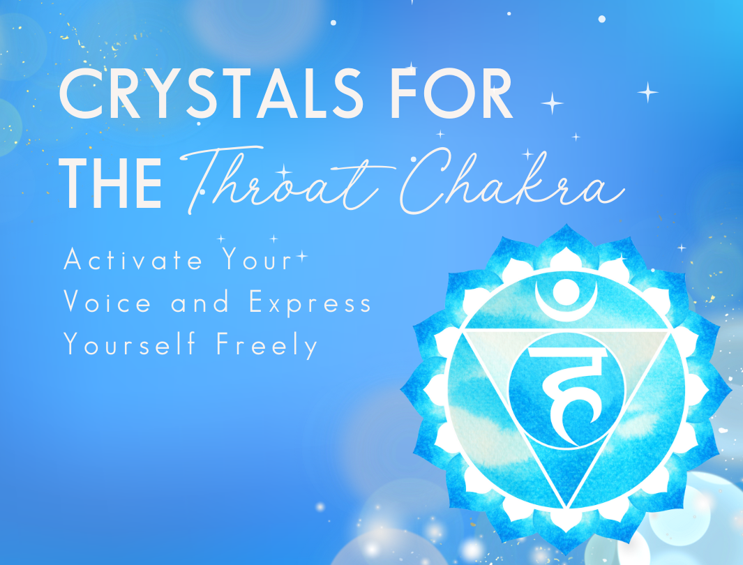 Crystals for the Throat Chakra