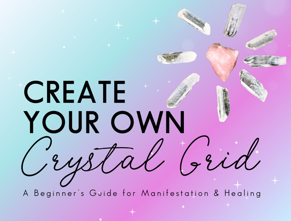 Crystal Grids: A Beginner's Guide to Manifestation & Healing - Rocks ...