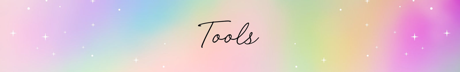 Tools