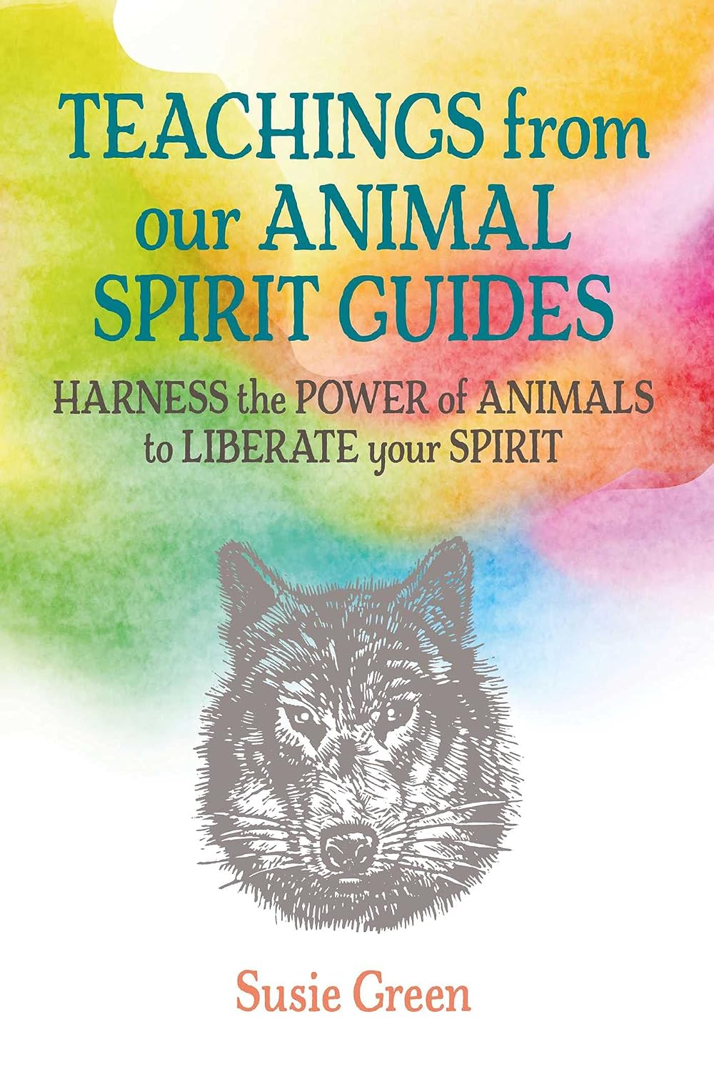 Teachings From Our Animal Spirit Guides