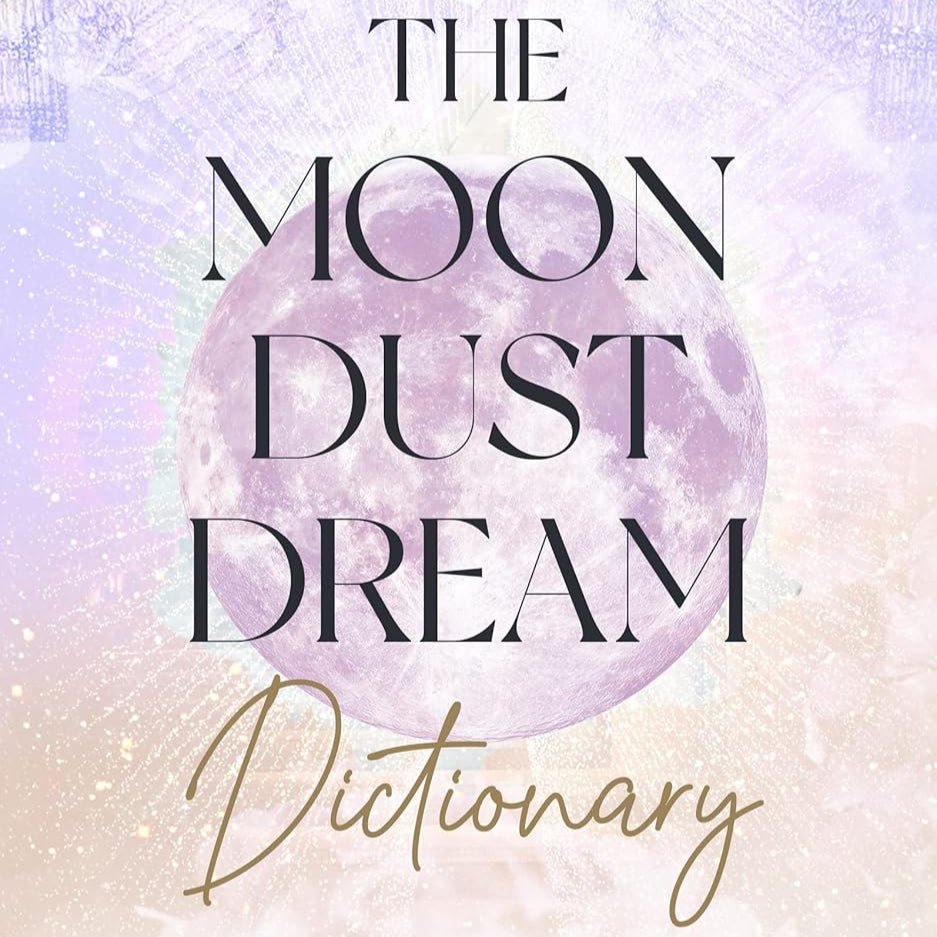 Moon Dust Dream Dictionary: True Meanings Unlocked