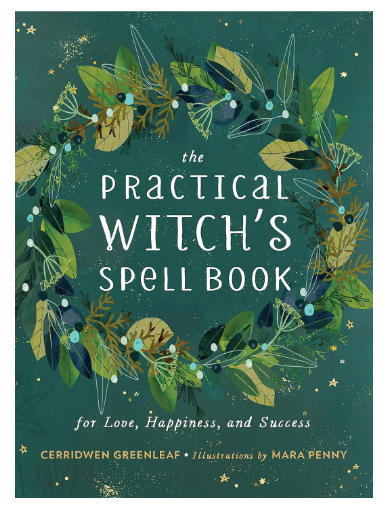 The Practical Witch&#39;s Spell Book