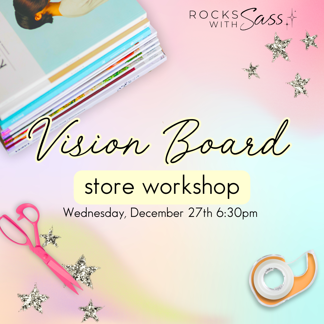 Jan 6, Vision Board Workshop